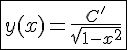 4$\fbox{y(x) = \fr{C'}{\sqrt{1-x^2}}}